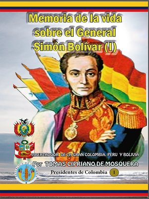 cover image of Memoria sobre la vida del general Simón Bolívar-Tomo I